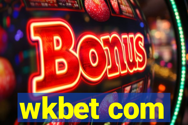 wkbet com